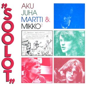 Aku, Juha, Martti & Mikko : "Soolot"
