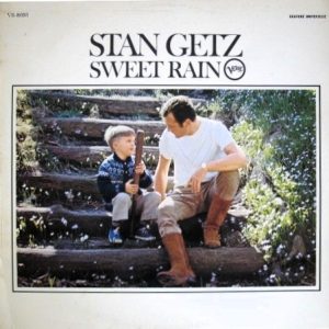 Stan Getz : Sweet Rain