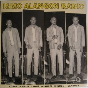 Ismo Alangon Radio : Lokaa Ja Kuita
