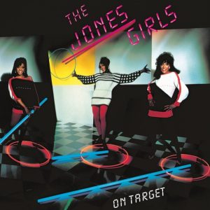 The Jones Girls : On Target